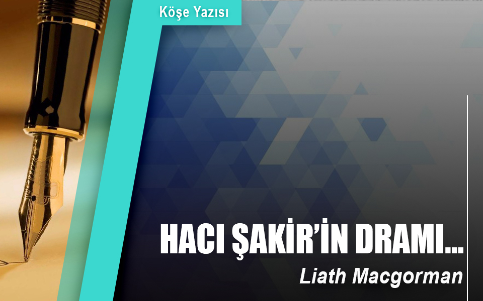 858131Hacı Şakir’in dramı….jpg